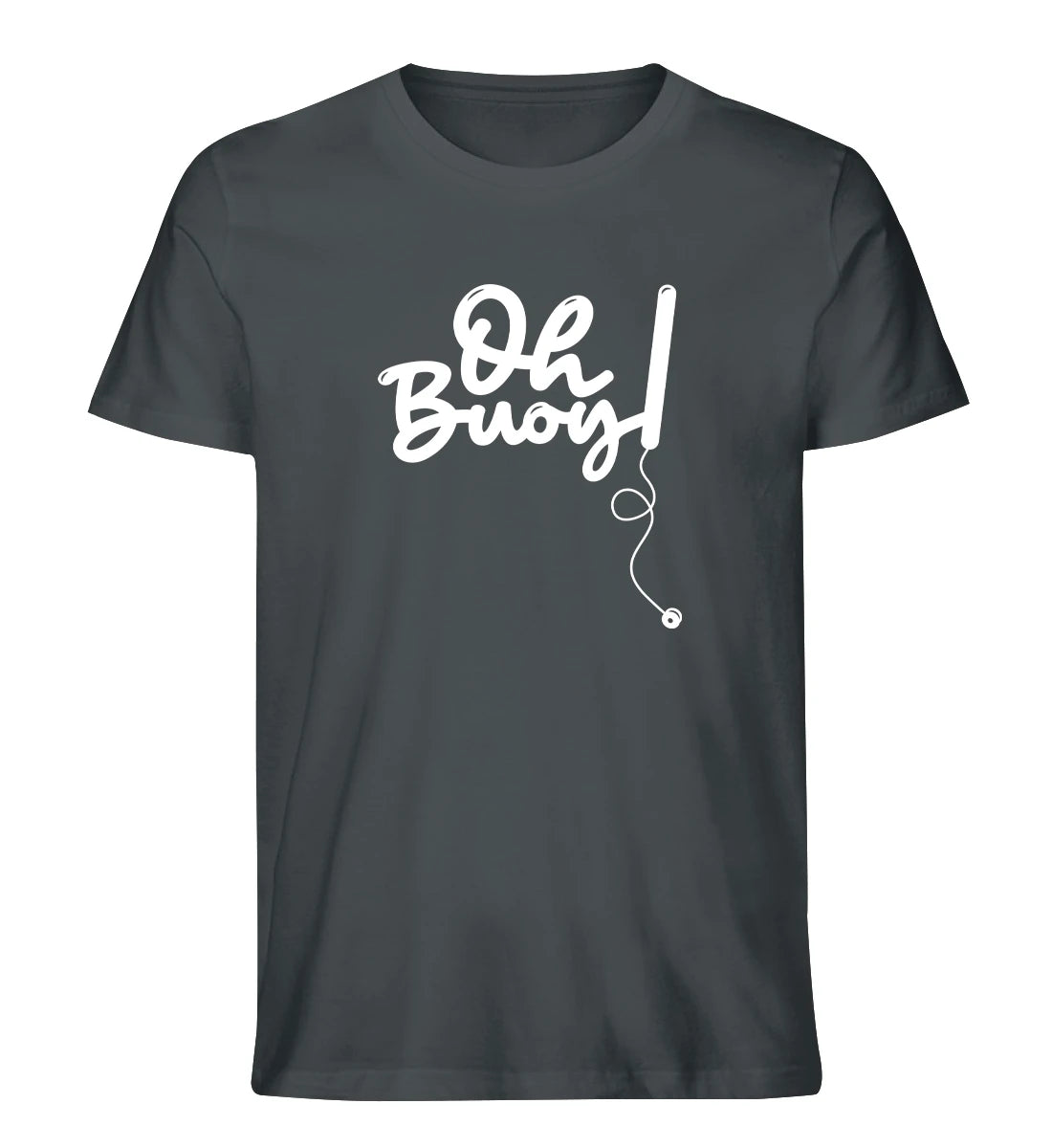 Oh Buoy - 100 % Bio T-Shirt