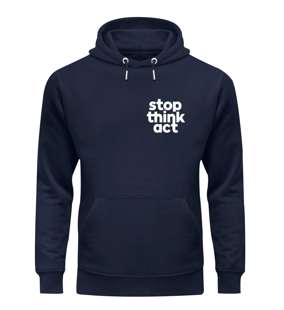 Stop Think Act - Bio Hoodie