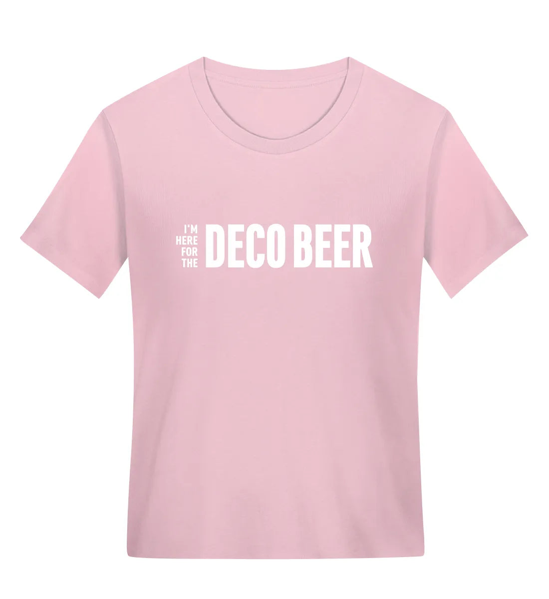 I'm here for the Deco Beer - Bio Frauen T-Shirt
