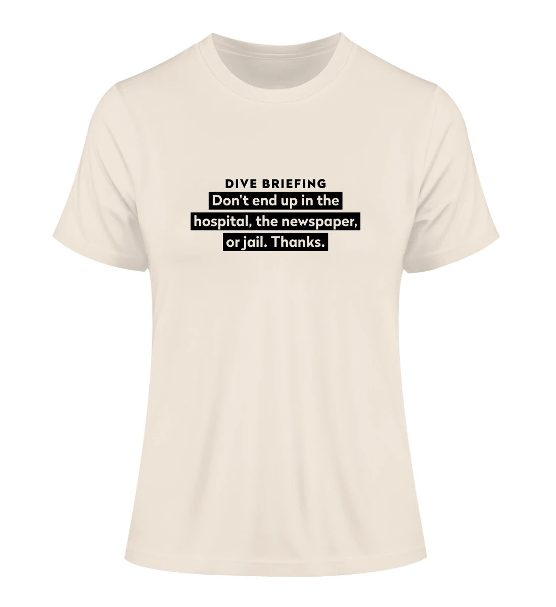 Dive Briefing - 100 % Bio Frauen Fitted T-Shirt