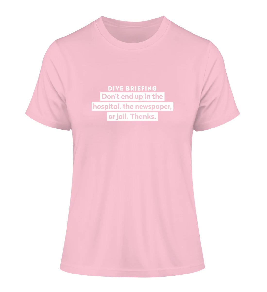 Dive Briefing - 100 % Bio Frauen Fitted T-Shirt