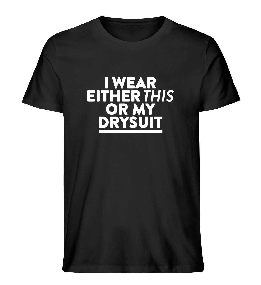 Drysuit - 100 % Bio T-Shirt
