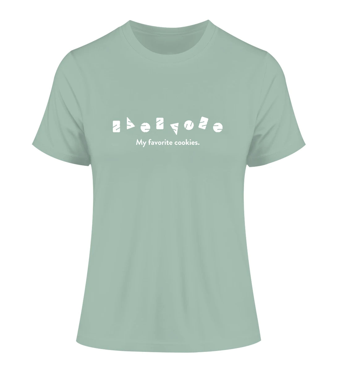 My favorite cookies - 100 % Bio Frauen Fitted T-Shirt