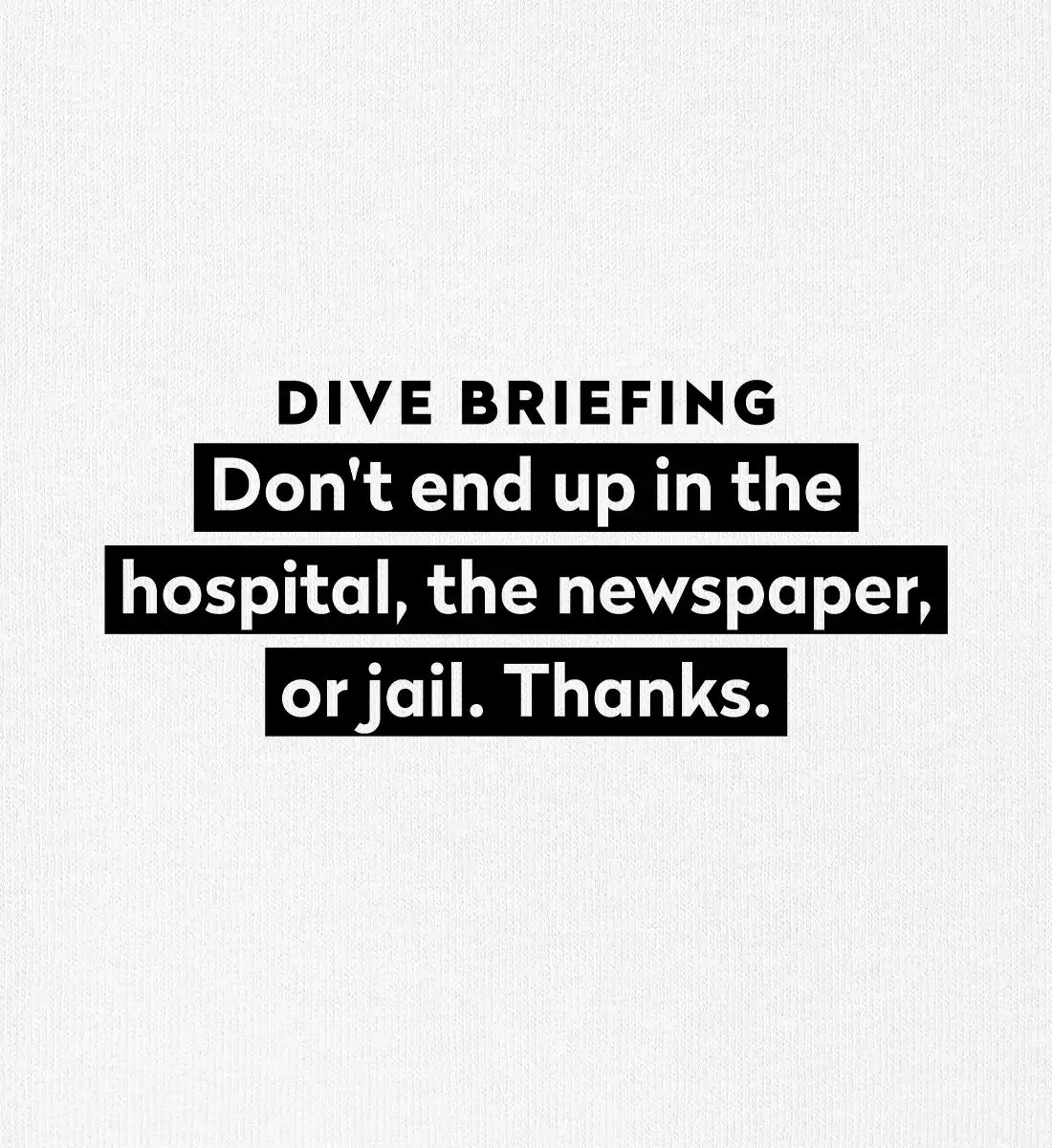 Dive Briefing - 100 % Bio Oversized T-Shirt