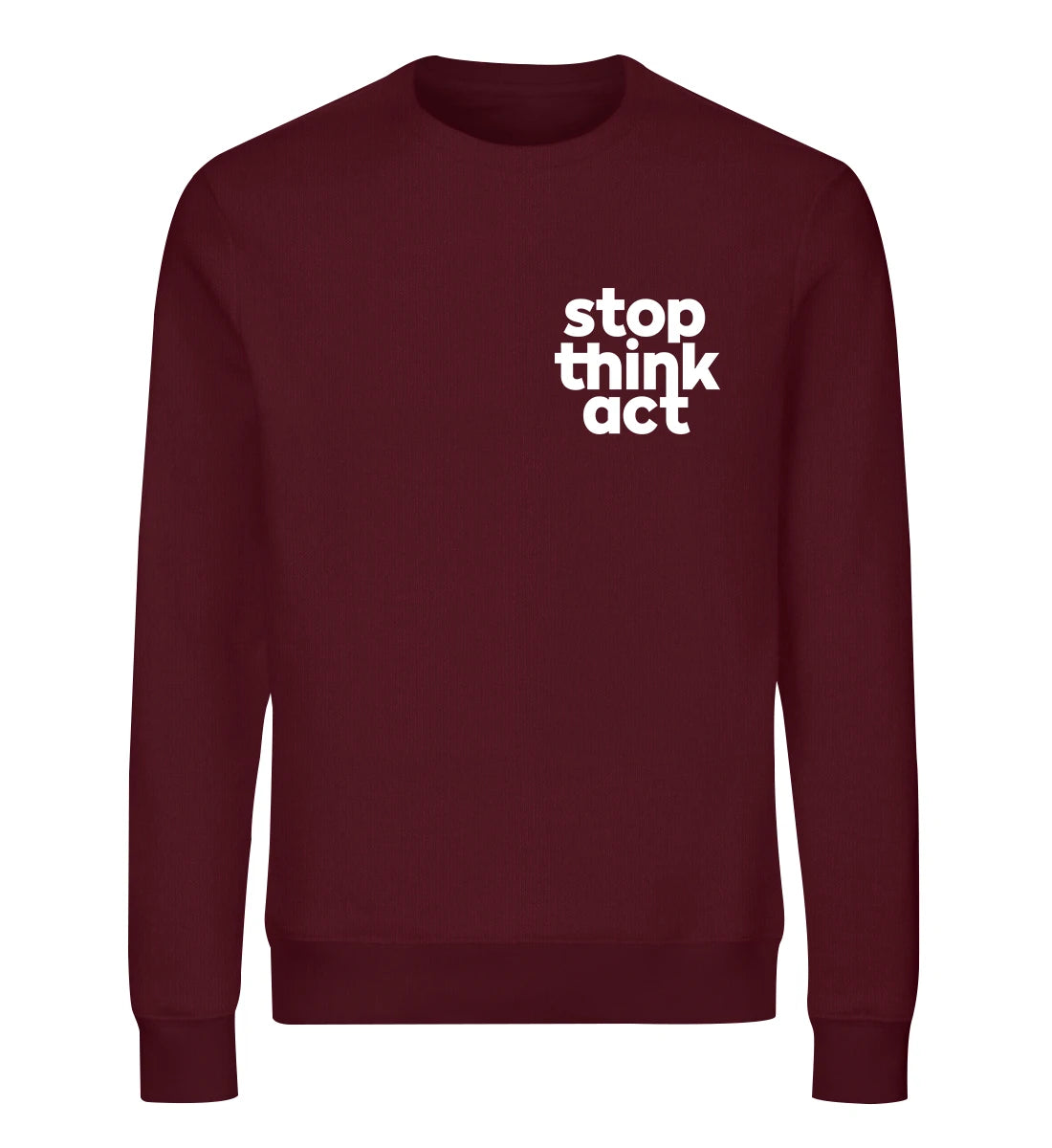 Stop Think Act - Bio Sweater