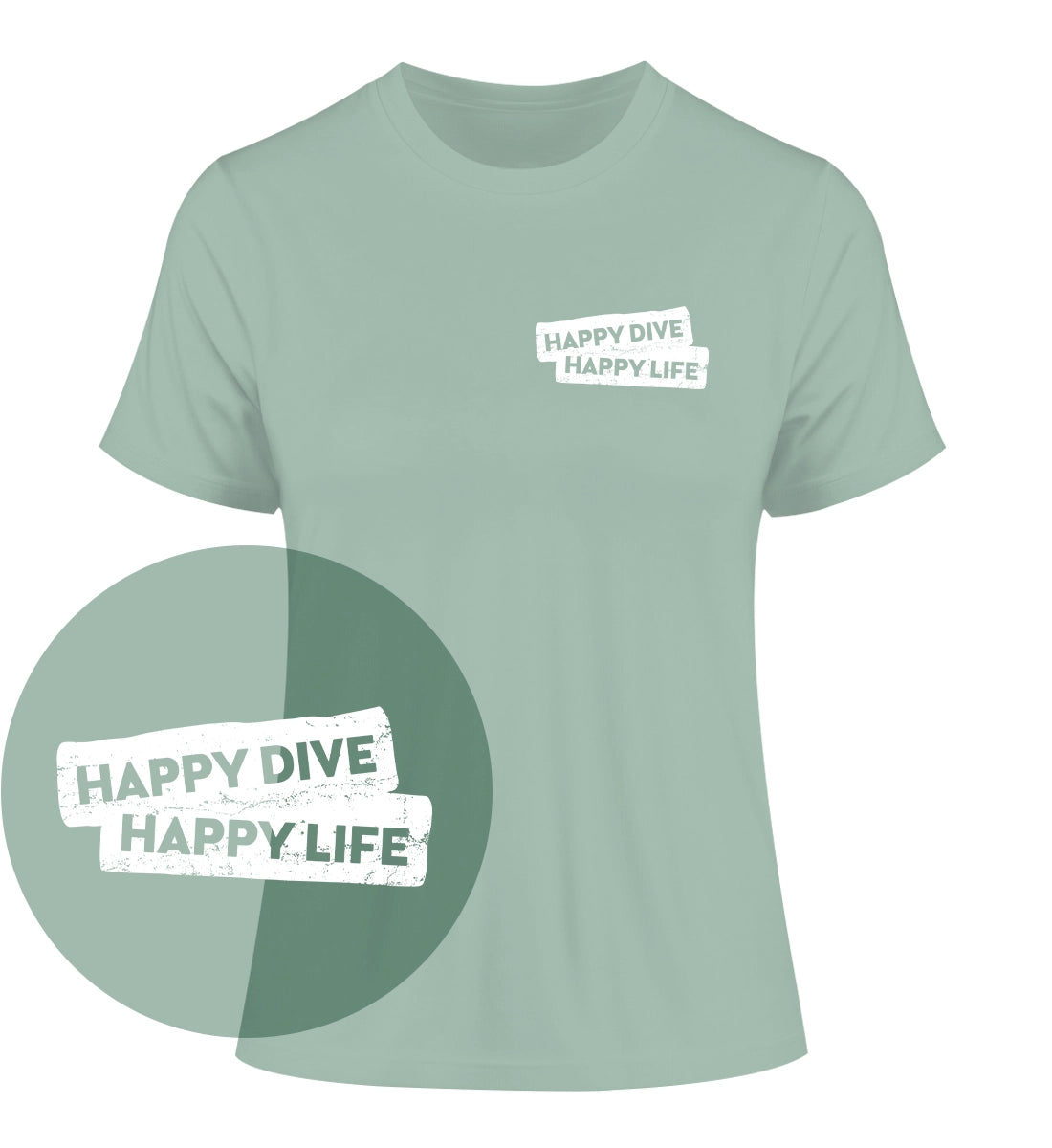 Happy Dive Happy Life - 100 % Bio Frauen Fitted T-Shirt
