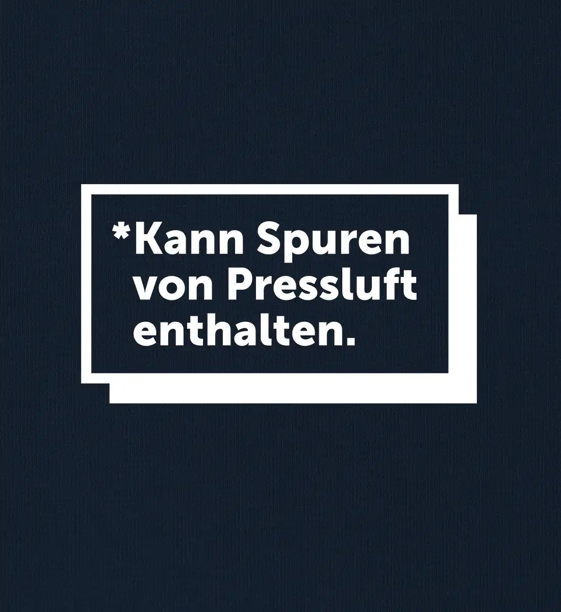 Kann Spuren von Pressluft enthalten - 100 % Bio Oversized T-Shirt