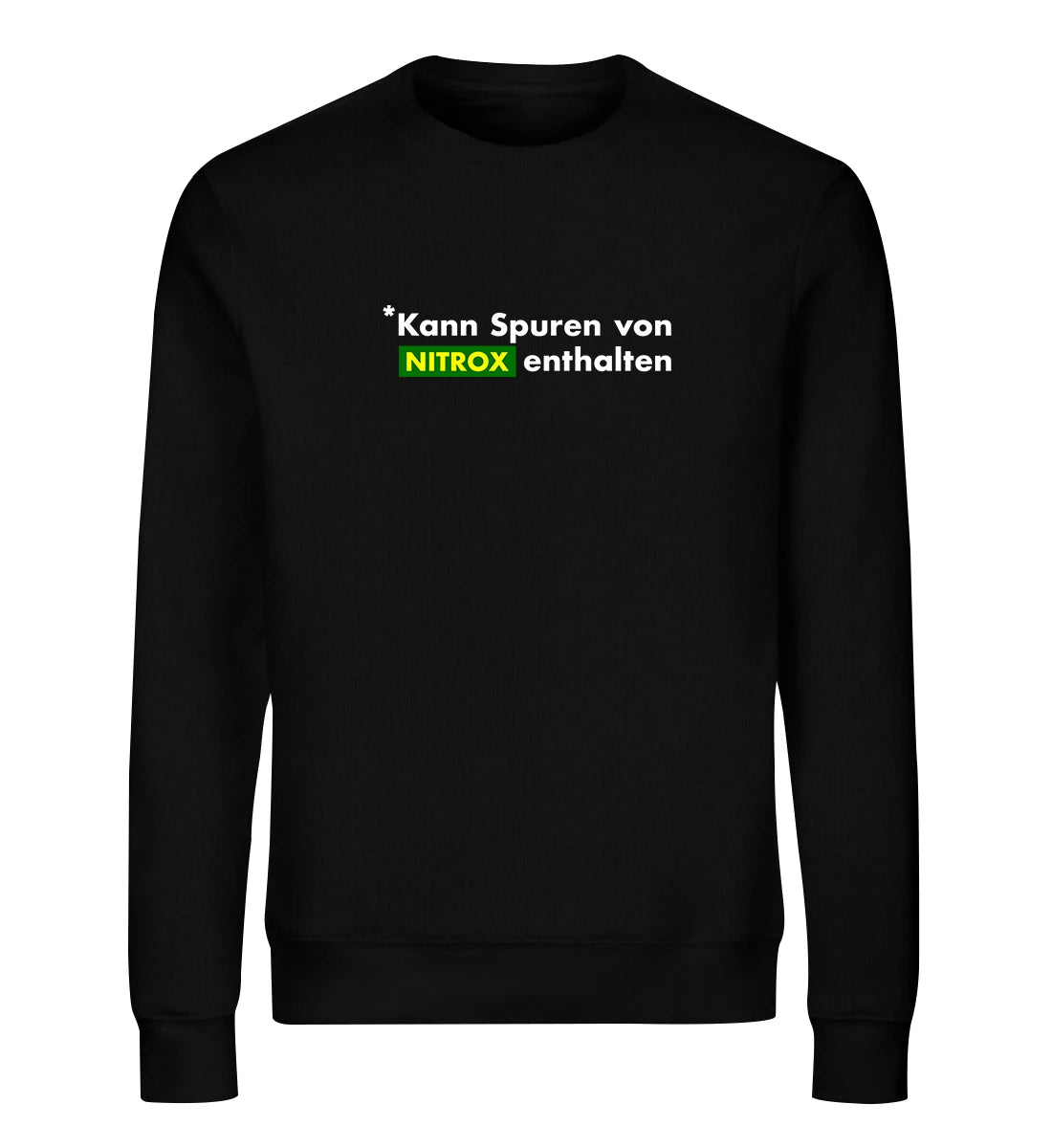 Kann Spuren von Nitrox enthalten - Bio Sweater