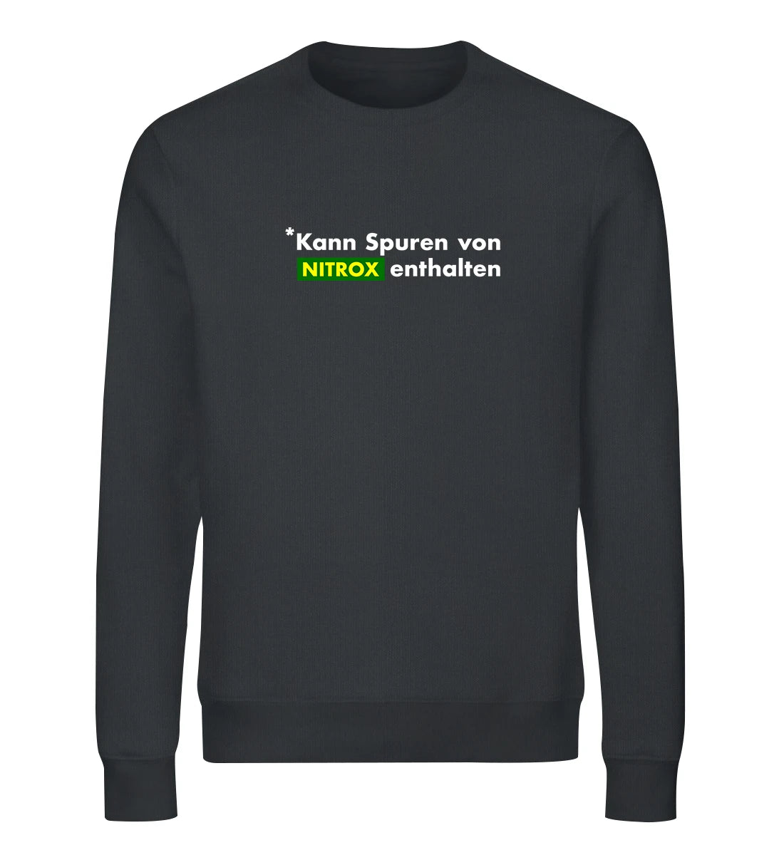 Kann Spuren von Nitrox enthalten - Bio Sweater