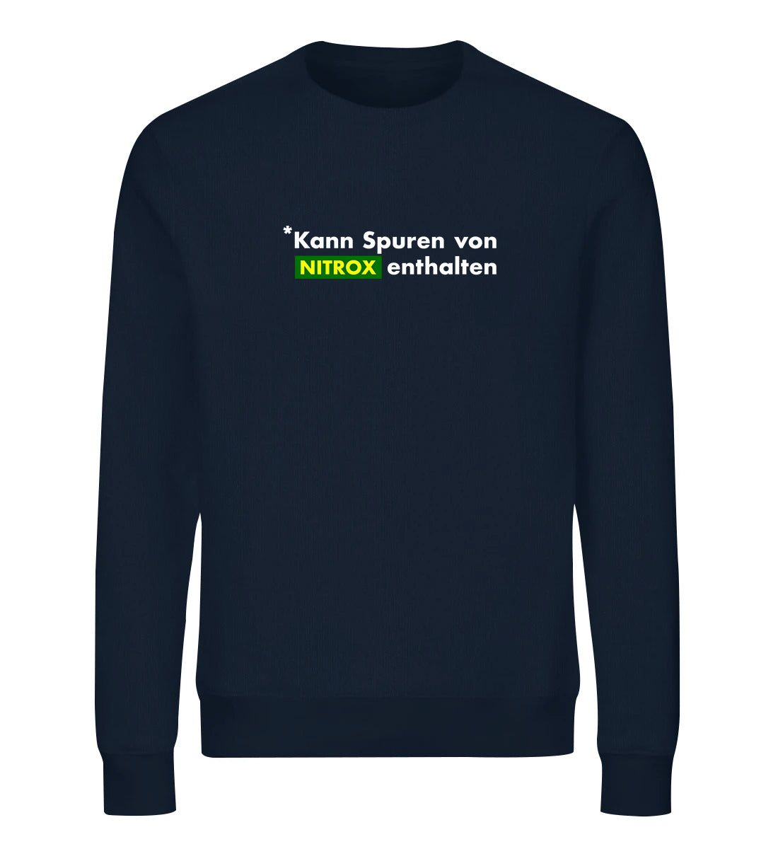 Kann Spuren von Nitrox enthalten - Bio Sweater