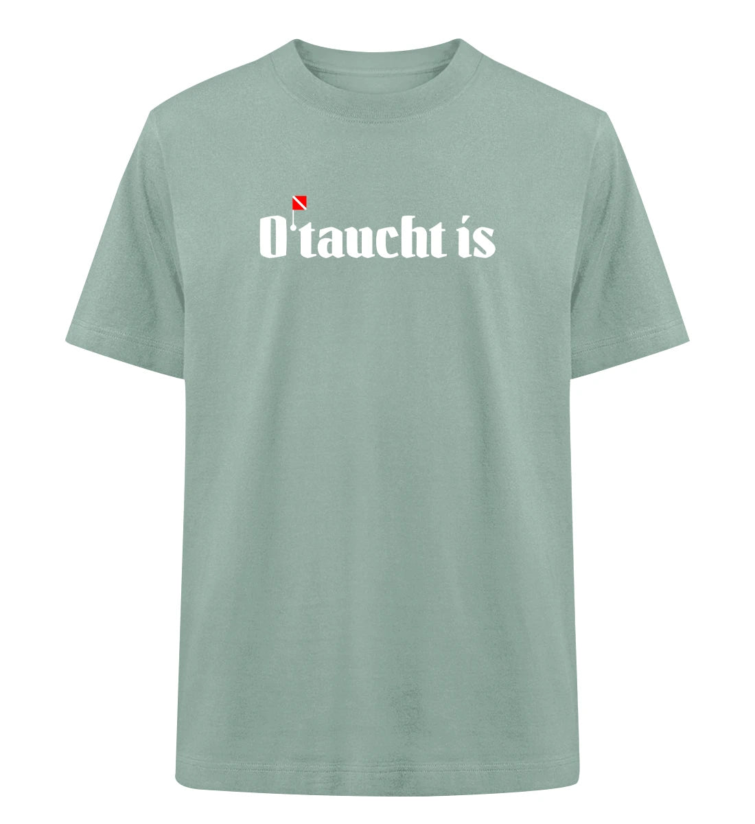 O'taucht is - 100 % Bio Oversized T-Shirt