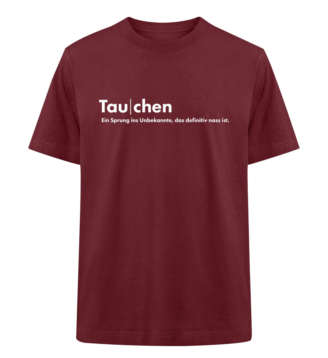 Tauchen - 100 % Bio Oversized T-Shirt