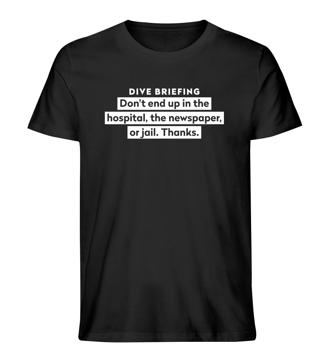 Dive Briefing - 100 % Bio T-Shirt