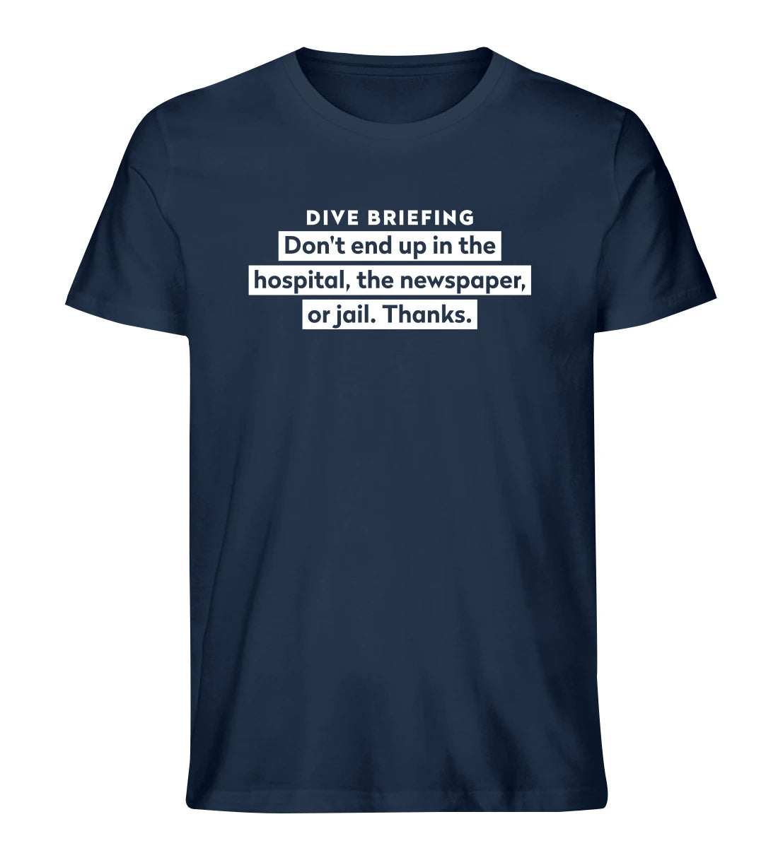 Dive Briefing - 100 % Bio T-Shirt