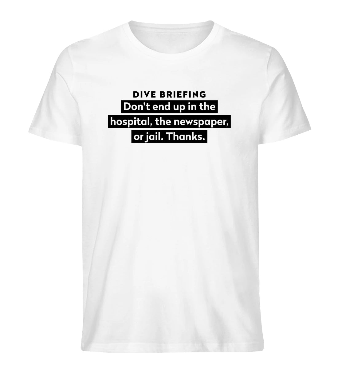 Dive Briefing - 100 % Bio T-Shirt