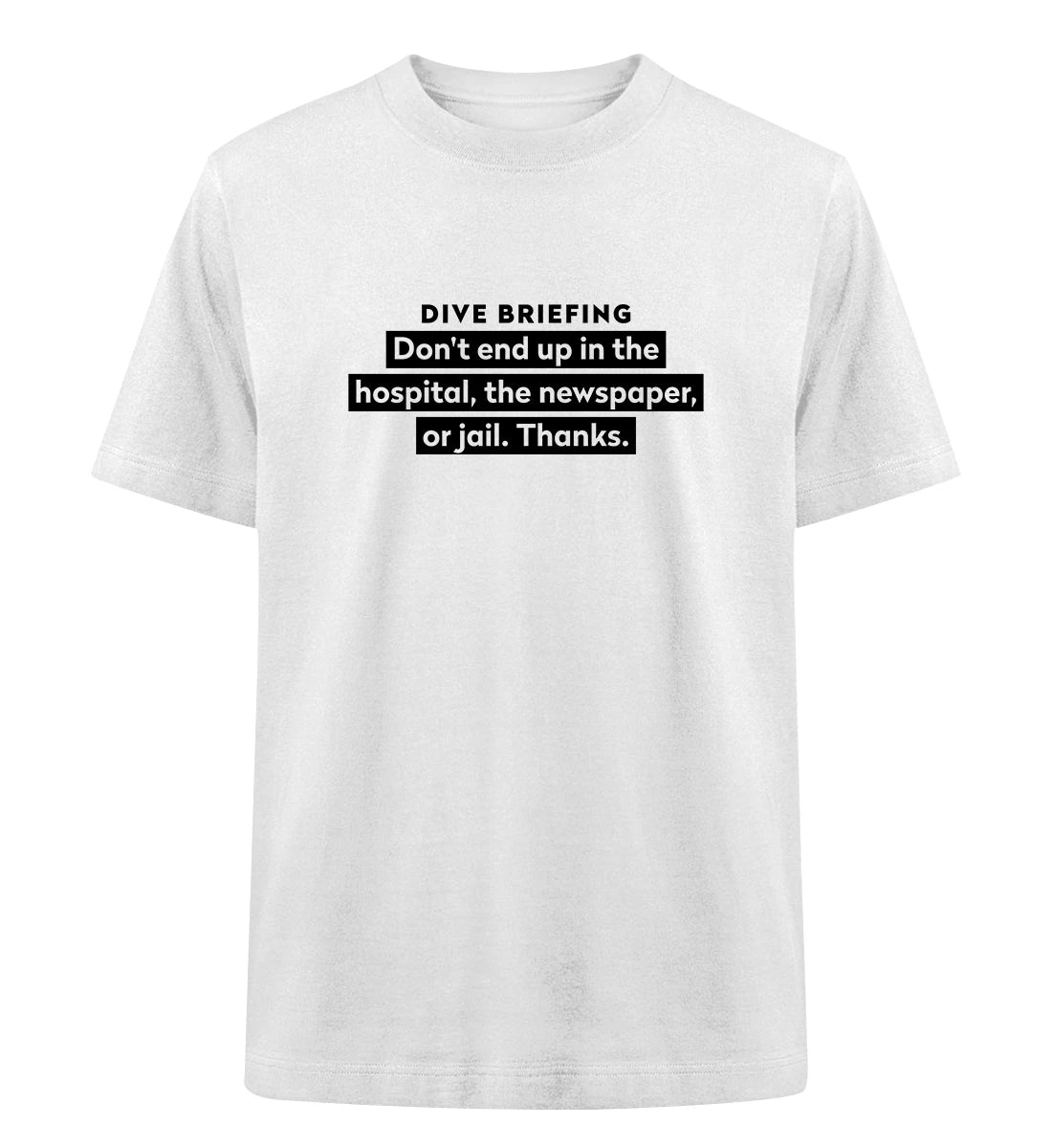 Dive Briefing - 100 % Bio Oversized T-Shirt