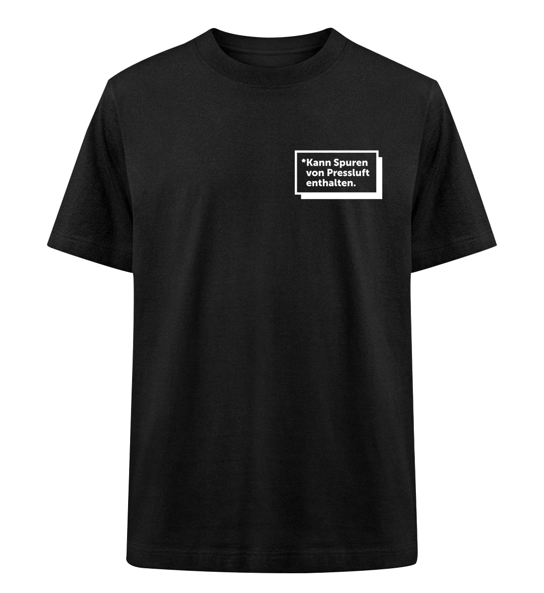 Kann Spuren von Pressluft enthalten - 100 % Bio Oversized T-Shirt