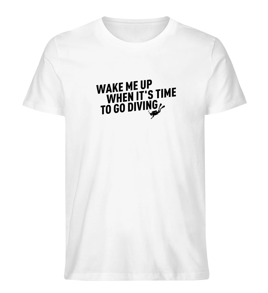 Wake me up - 100 % Bio T-Shirt