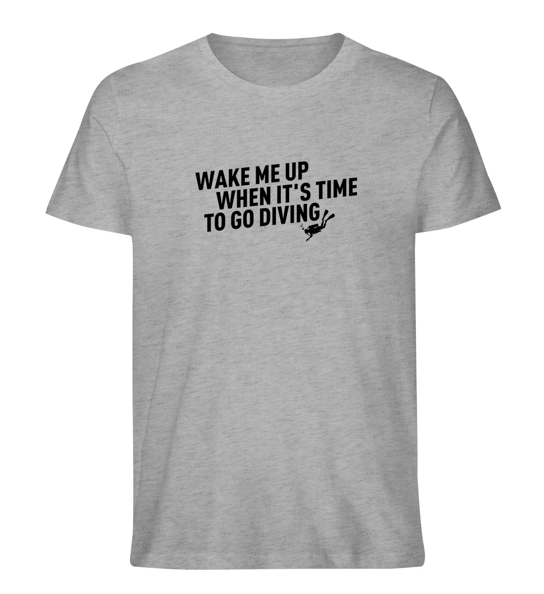 Wake me up - 100 % Bio T-Shirt
