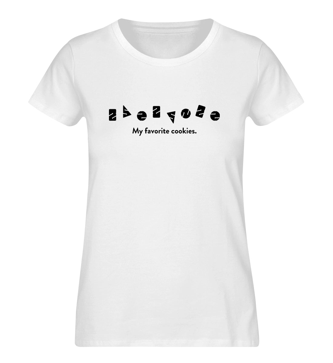 My favorite cookies - 100 % Bio Frauen T-Shirt