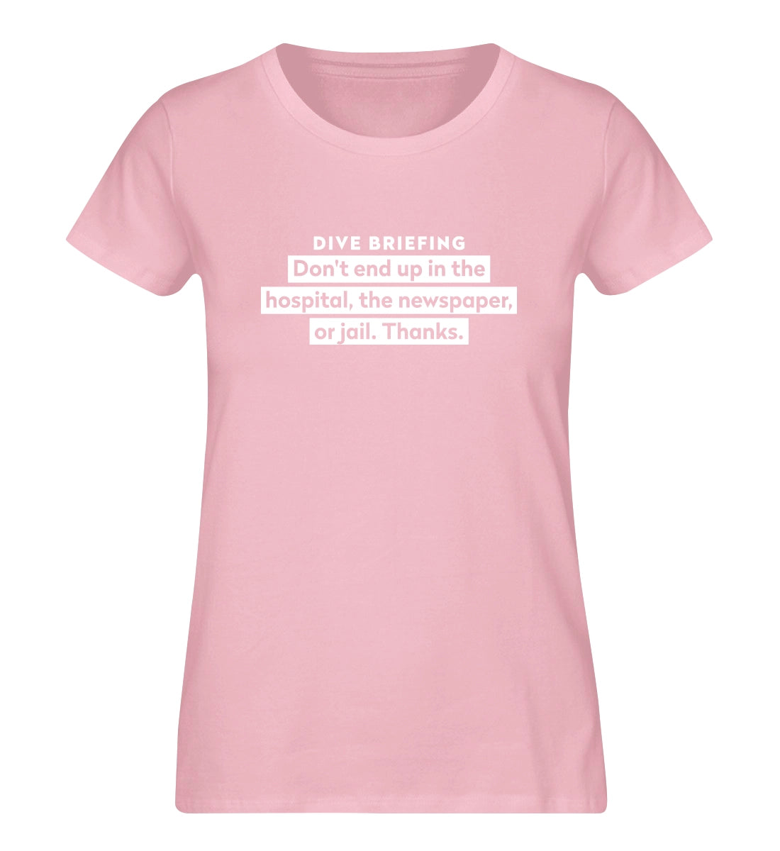 Dive Briefing - 100 % Bio Frauen T-Shirt