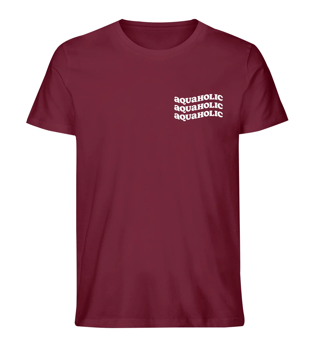 Aquaholic - 100 % Bio T-Shirt