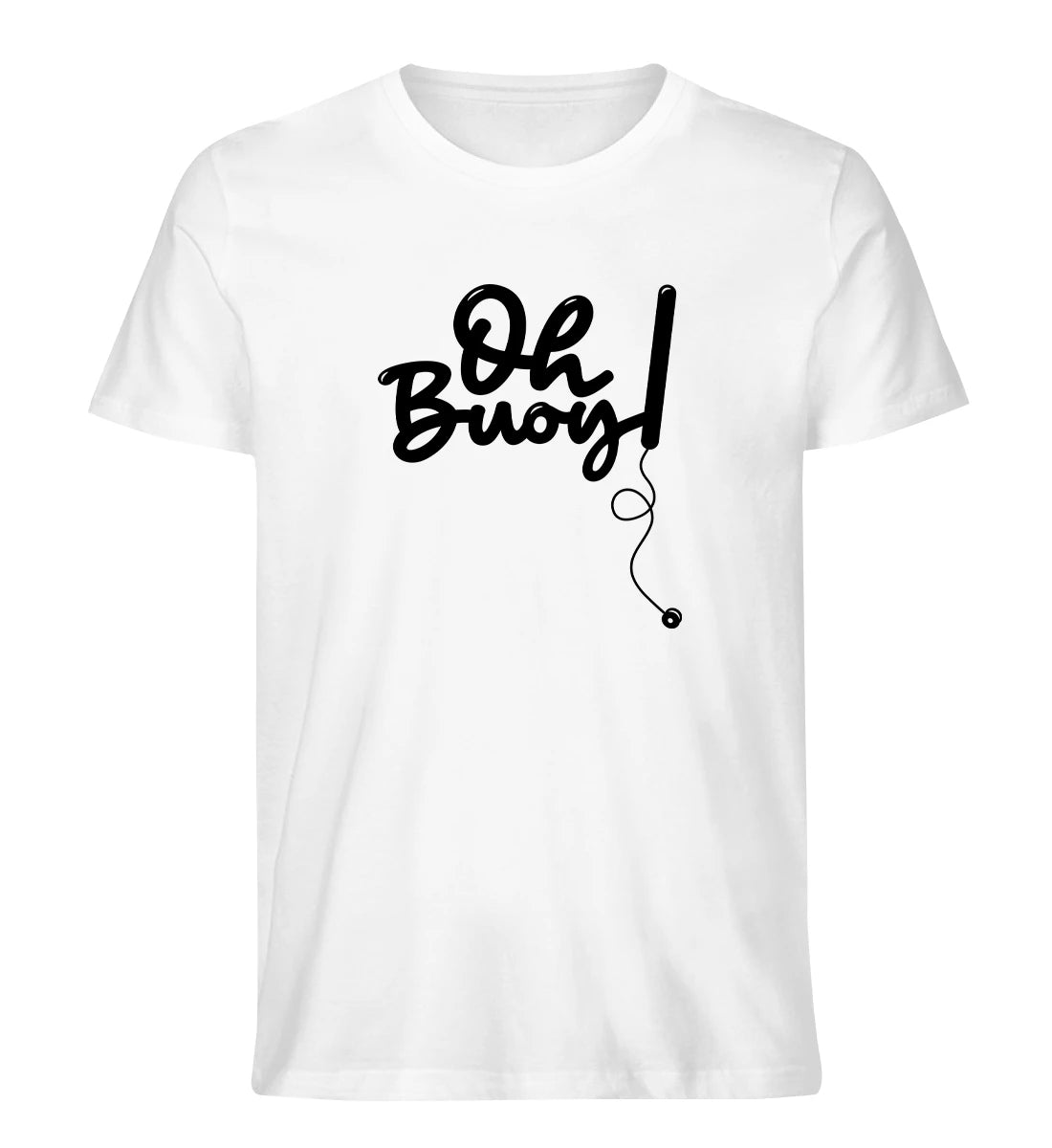Oh Buoy - 100 % Bio T-Shirt