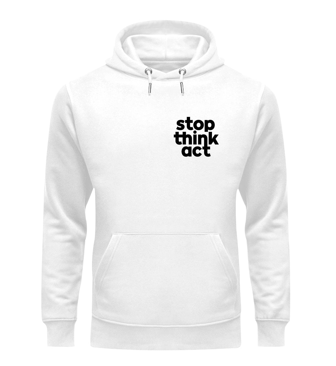 Stop Think Act - Bio Hoodie