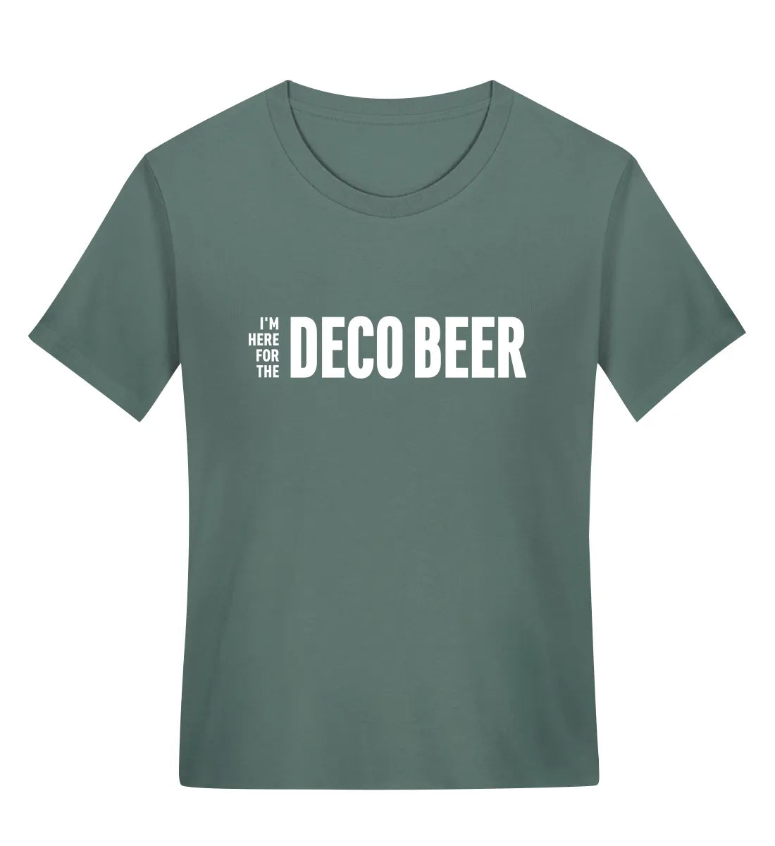 I'm here for the Deco Beer - Bio Frauen T-Shirt