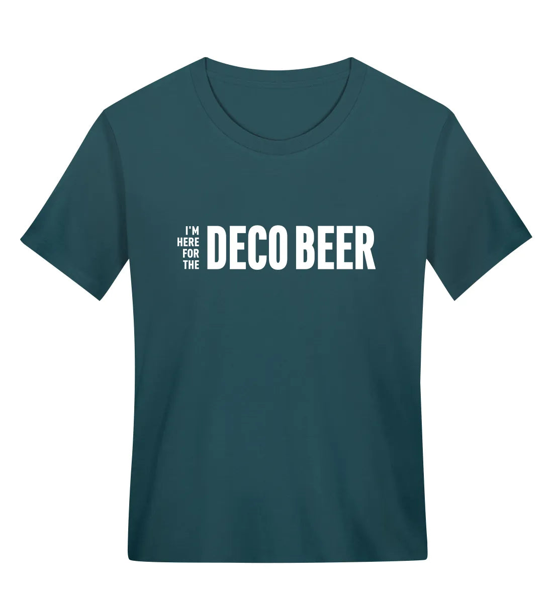 I'm here for the Deco Beer - Bio Frauen T-Shirt