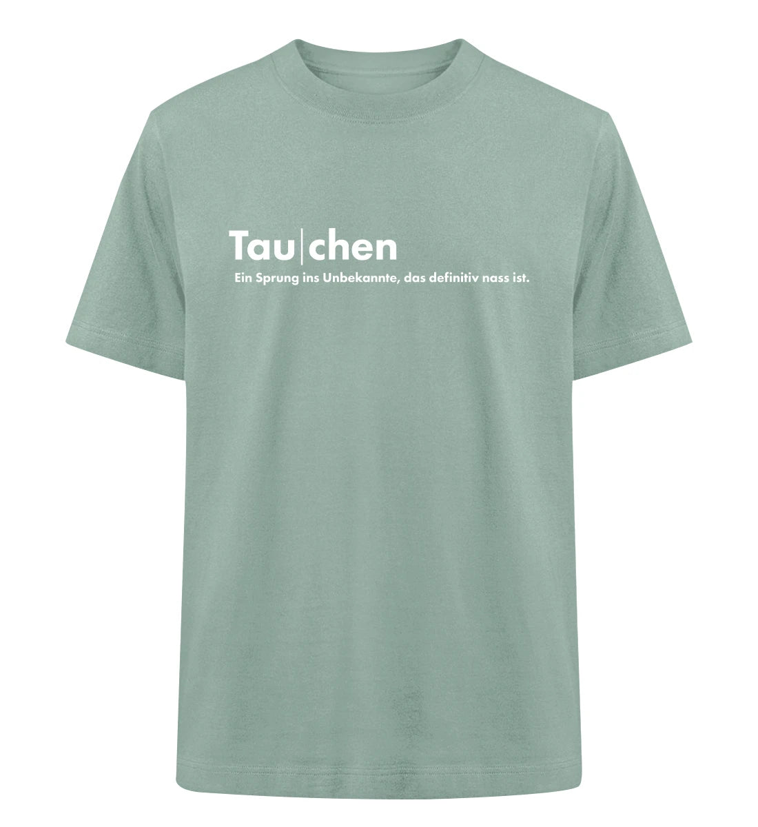 Tauchen - 100 % Bio Oversized T-Shirt
