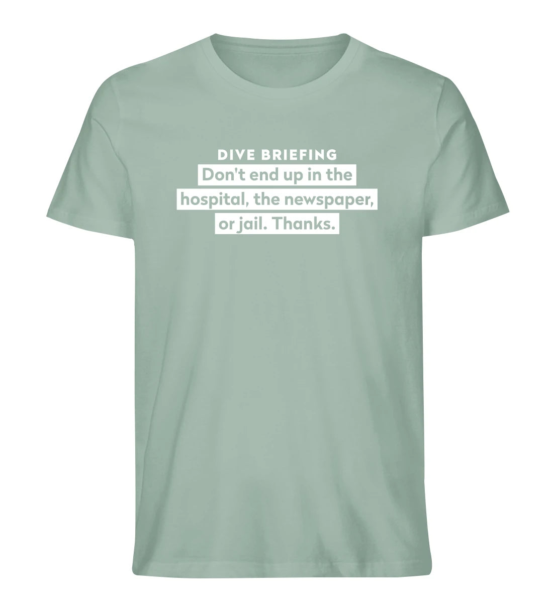 Dive Briefing - 100 % Bio T-Shirt