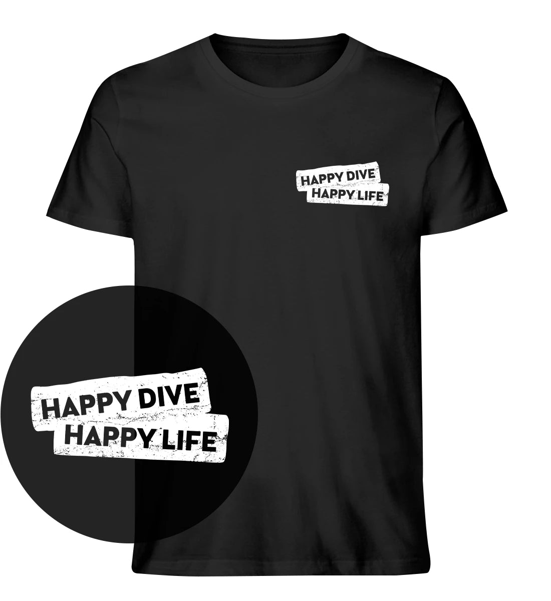 Happy Dive Happy Life - 100 % Bio T-Shirt