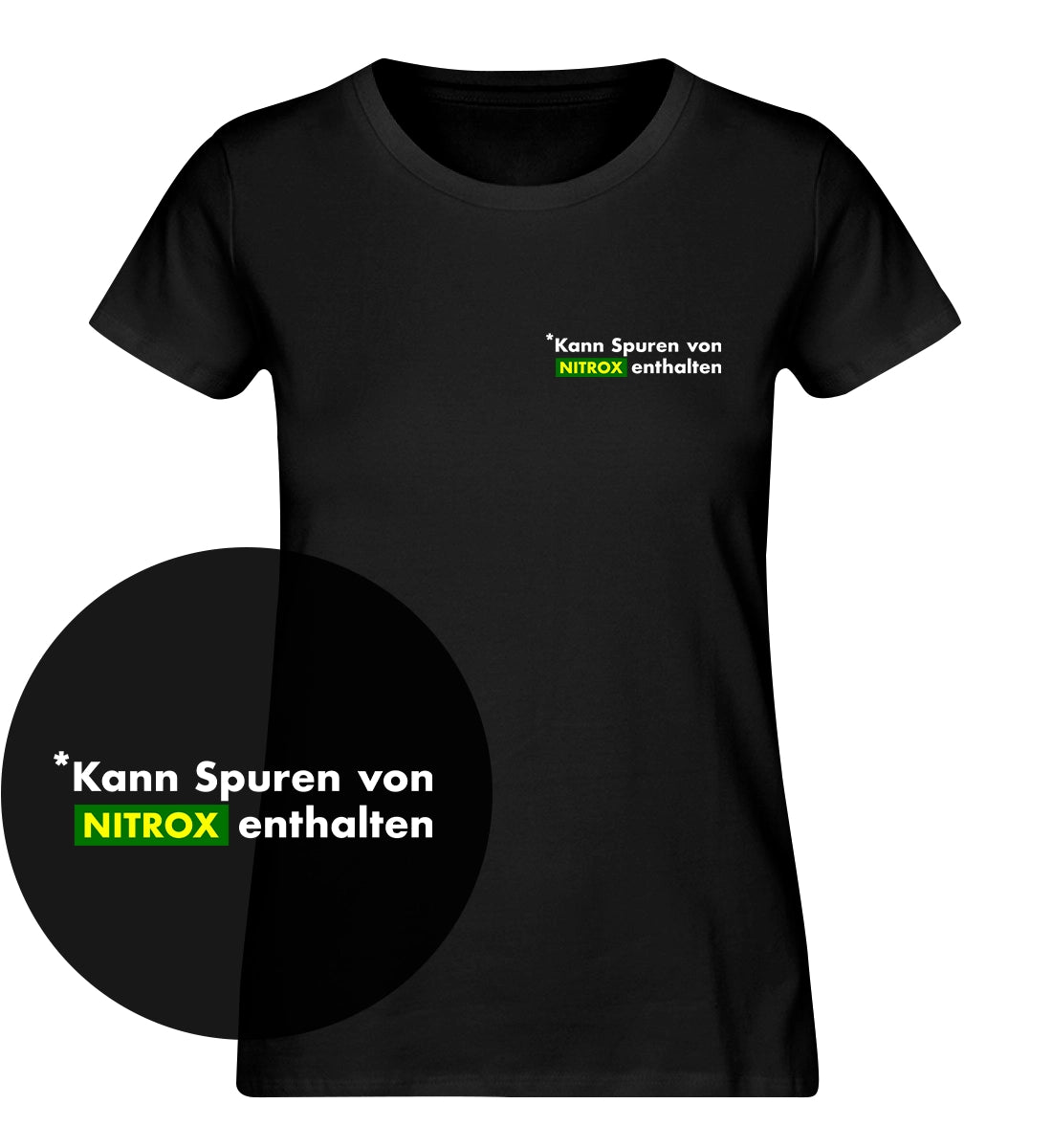 Kann Spuren von Nitrox enthalten - 100 % Bio Frauen T-Shirt